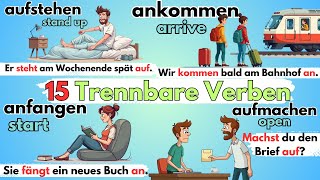 Trennbare Verben im Deutschen Beispiele und Anwendung [upl. by Eeryk524]