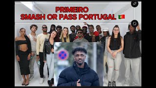 PRIMEIRO SMASH OR PASS EM PORTUGAL 🇵🇹 [upl. by Ginni]