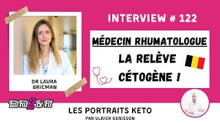 Portrait Keto du Dr Laura Bricman  1 an dalimentation cétogène  expertise de rhumatologue [upl. by Zysk]