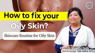 Oily Skin Care Routıne  Get Rid of Acne Pores Breakouts amp Blackheads  Skin Specialist in Delhi [upl. by Salina]