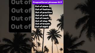 Prepositional phrases OUTenglishspeakingpracticespokenenglishlessonlanguagelearning english [upl. by Angelica]