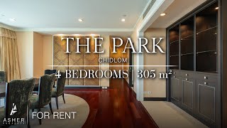 The Park Chidlom  4 Bedrooms  305 sqm  Available for Rent [upl. by Lajet]