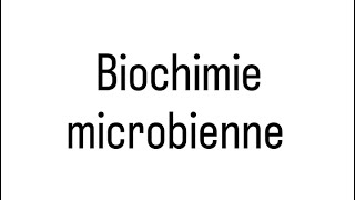 biochimie microbienne part 03 L3 microbiology ✅🥼🤍🔬🧫 [upl. by Eedyak]