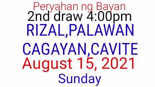 Peryahan ng Bayan  RIZALPALAWAN CAGAYANCAVITE August 15 2021 2ND DRAW RESULT [upl. by Iatnohs]