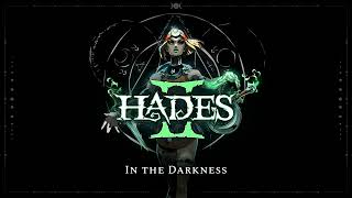 Hades II Music  In the Darkness  Extended by Shadows Wrath [upl. by Daza]