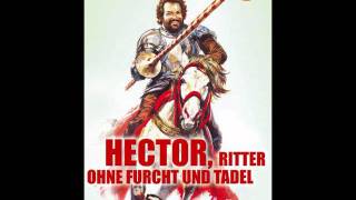 03  Fanfara Per Ettore  Bud Spencer  Hector Ritter ohne Furcht und Tadel [upl. by Tuddor]