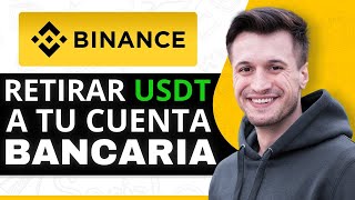 Cómo Retirar USDT a la CUENTA BANCARIA en BINANCE 2024 paso a paso [upl. by Seira19]