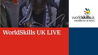 WorldSkills UK LIVE [upl. by Ash145]