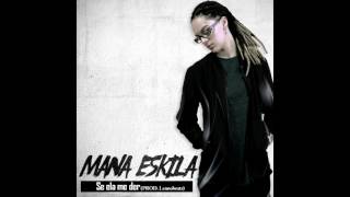 MANA ESKILA  Se Ela Me Der PROD LENNOBEATZ [upl. by Saxet618]