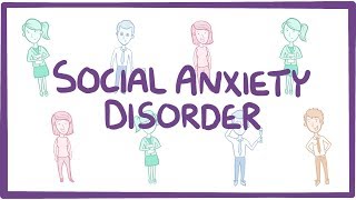 Social Anxiety Disorder  causes symptoms diagnosis treatment pathology [upl. by Bissell740]