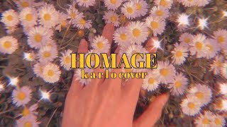 Homage 「 Cover 」 [upl. by Pirali75]