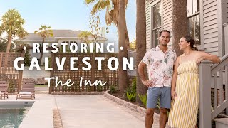 Restoring Galveston The Inn  Official Trailer  Magnolia Network [upl. by Anirdna]