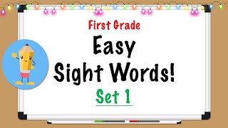 First Grade Easy Sight Words  Set 1 [upl. by Nnylyaj]