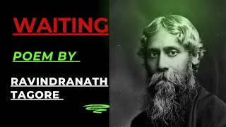 waiting poem by ravindranath Tagore l [upl. by Virgina790]