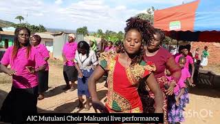 AIC MUTULANI CHOIR MAKUENI LIVE PERFORMANCE [upl. by Ruamaj187]