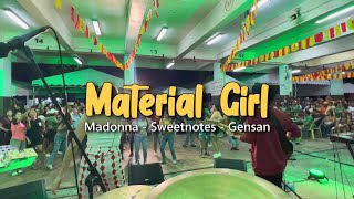 Material Girl  Madonna  Sweetnotes Live  Gensan Fishport [upl. by Anayt846]