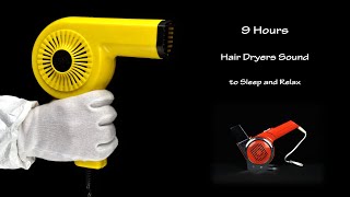 Hair Dryer Sound 17 and Hair Dryer Sound 5 Static  ASMR  9 Hours White Noise to Sleep and Relax [upl. by Llyrrad]