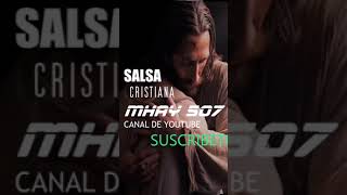 salsa cristiana mhay 507SUSCRIBETE  CANAL DE YOUTUBE [upl. by Rattan]