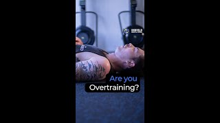 Overtraining Symptoms And Its Impact On Your Training [upl. by Julie526]