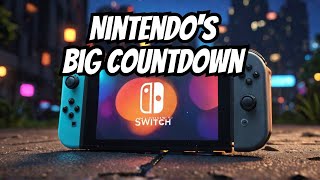 The Countdown Begins Nintendos Switch 2 Reveal in 5 Months or Less [upl. by Safire]