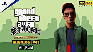 GTA San Andreas Definitive Edition  Mission 43  Air Raid  4K 60FPS HDR [upl. by Ahsimit]