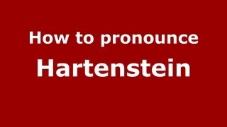 How to Pronounce Hartenstein  PronounceNamescom [upl. by Lisha15]