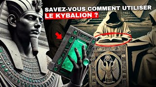 Comment utiliser le KYBALION pour modifier la réalité avec votre ESPRIT  Alchimie hermétique [upl. by Dyann]