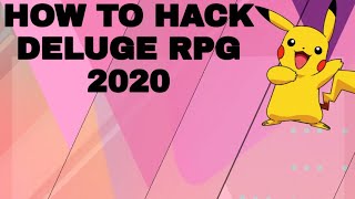 How to hack deluge RPG 2020live proof [upl. by Jacoba]