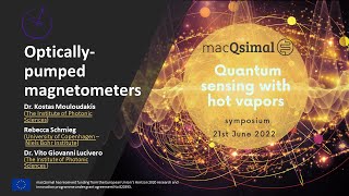 Quantum sensing with hot vapors symposium  Opticallypumped magnetometers  The macQsimal project [upl. by Zachery]