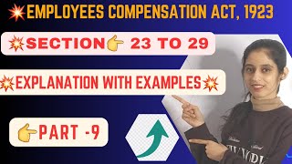 Employees Compensation act  1923  section 23 to 29  part 9  labourlaw [upl. by Seale]