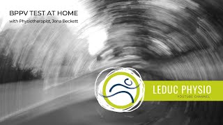 BPPV Treatment at Home with Leduc Physio [upl. by Euqinna]