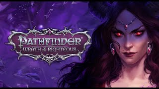 Прохождение Pathfinder Wrath of the Righteous 1 Сразу с жести [upl. by Maryn]