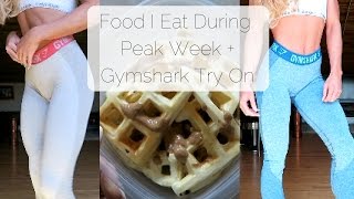 FOOD I EAT DURING PEAK WEEK  GYMSHARK TRY ON [upl. by Nylsej]