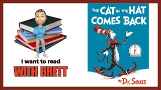 The Cat in the Hat Comes Back by Dr Seuss  Read Aloud by brettdavidslater [upl. by Sampson]