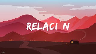 Relación Lyric  J Balvin [upl. by Eibocaj]