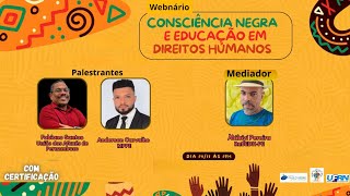 Webnário Consciência Negra e Educação em Direitos Humanos [upl. by Moulden]