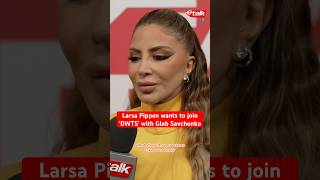 Larsa Pippen wants to join ‘DWTS with Gleb Savchenko [upl. by Rafaello]