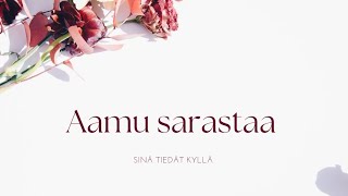 Aamu sarastaa sinä tiedät kyllä 🤍🤍🤍 [upl. by Aileno]