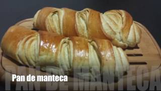 Como hacer pan de mantequilla o pan de manteca [upl. by Dinse]