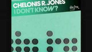 Chelonis RJones  I dont know [upl. by Flinn997]