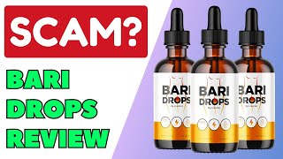 Bari Drops Review Scam Or Legit For Weight Loss [upl. by Noy]