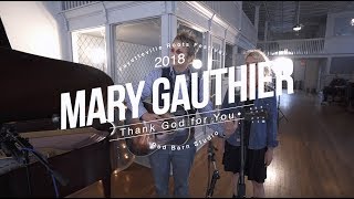 Mary Gauthier  Thank God for You Live  2018 Fayetteville Roots Festival [upl. by Katherin]