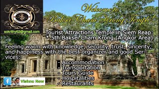 Tourist Attraction Temple  in Siem Reap  Part 5Th  Baksei Cham Krong Temple [upl. by Letrice]