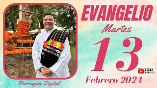 Evangelio de hoy Martes 13 de Febrero de 2024 [upl. by Lowenstein162]