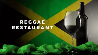 Reggae Restaurant  Background Music 2023 [upl. by Vaish540]