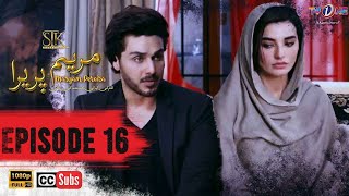 Maryam Pereira  Episode 16  English Subtitle  25 September 2023  Ahsan Khan  Sadia Khan  TVONE [upl. by Alyad]