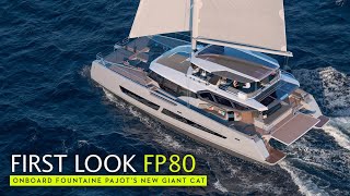 Now THATs a BIG CAT Check out the new Fountaine Pajot 80  full tour [upl. by Cutty790]