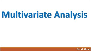 Multivariate Analysis [upl. by Joanna]