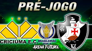 CRICIÚMA x VASCO Campeonato Brasileiro  Narração [upl. by Remot]