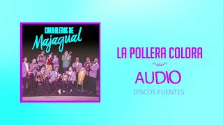 La Pollera Colora  Los Corraleros De Majagual  Discos Fuentes Audio [upl. by Skyler]